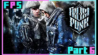 We Won't Be Divided | Frostpunk Part 6 - Foreman Plays Stuff