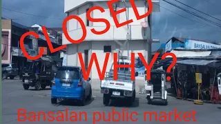 CLOSED : Bansalan public market