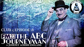 The ABC Journeyman - The Turnaround - Football Manager 2023 - Club 5 Episode 18