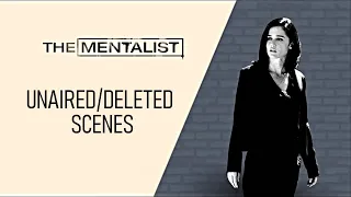 The Mentalist unaired/deleted scenes