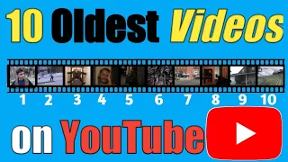 Top 10 Oldest Videos on YouTube || Top Oldest Videos Ever || 10 YouTube Oldest Videos