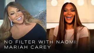 Mariah Carey on The Meaning of Mariah | No Filter with Naomi
