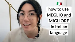 How to use Italian words "Meglio" and "Migliore" correctly? (subtitled)