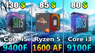 Core i5 9400F vs Ryzen 5 1600 AF vs Core i3 9100F | PC Gameplay Benchmark Test in 15 Games