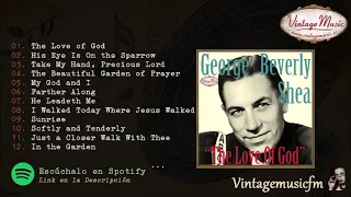 George Beverly Shea. The Love Of God, Colección VM #35 (Full Album/Album Completo).