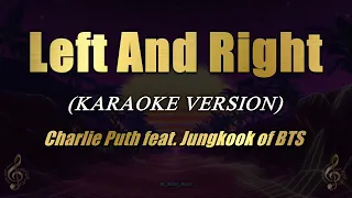 Left And Right - Charlie Puth feat. Jungkook of BTS (Karaoke Cover)