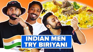 Indian Men Try Other Indian Men's Biriyani