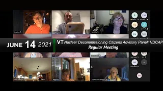 VT Nuclear Decommissioning Citizens Advisory Panel: VT NDCAP - 6/14/21 Mtg