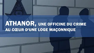 Athanor, une officine du crime au cœur d'une loge maçonnique