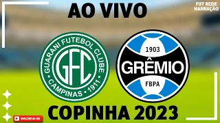 GUARANI X GRÊMIO AO VIVO l COPA SÃO PAULO DE FUTEBOL JÚNIOR l 2° RODADA l NARRAÇÃO