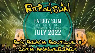 Fatboy Slim | Live on The Beach - 20th Anniversary of The Big Beach Boutique II (Brighton 22/7/22)