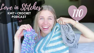 Knitty Natty | Love in Stitches Knit and Crochet Podcast | Episode 110