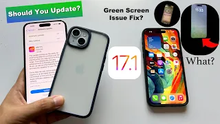 iOS 17.1 Released 🔥 - Big Update! New Features, Issues, Green Display Fixed? (HINDI)