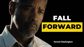 Denzel Washington's Speech that Broke the Internet - Fall Forward | Motivational Video