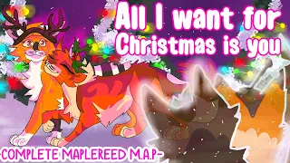 [🎄All I want for Christmas is you⛄|| Complete MapleReed AU Christmas MAP]