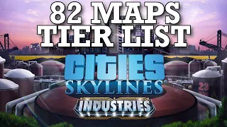 Ranking All 82 Maps in Cities Skylines (Industries DLC)