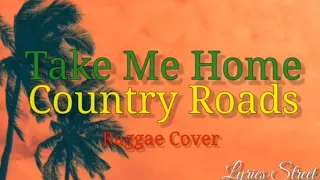 Take Me Home , Country Roads || Kuerdas Reggae Cover || Lyrics Video@lyricsstreet5409 #reggae #lyrics