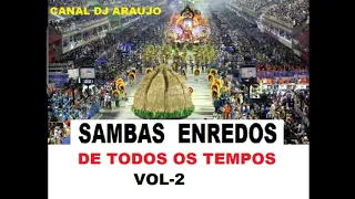 OS MELHORES SAMBAS ENREDOS DE TODOS OS TEMPOS VOL 2" RJ