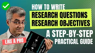 💪 How to Write Research Objectives and Research Questions Like a Pro: : A Step-by-Step Guide 🎓