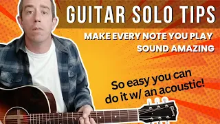 Playing Guitar Solos For Beginners - 4 Ways To Make Every Note Sound Amazing