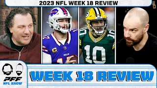 2023 NFL Week 18 Review | PFF NFL Show