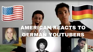 AMERICAN REACTS to GERMAN YOUTUBERS