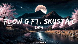 LAYA - FLOW G ft. SKUSTA CLEE (Karaoke) | Music Fisher