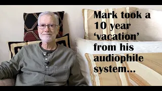 Meet Mark, he's owned Infinity, Acoustat, Klipsch, Vandersteen, Thiel, and other speakers