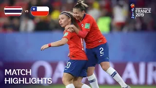 Thailand v Chile | FIFA Women’s World Cup France 2019 | Match Highlights