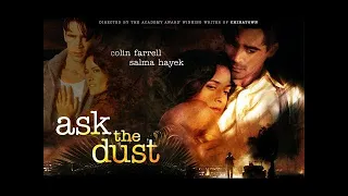 Ask the Dust 2006 Official Trailer [The Trailer Land]