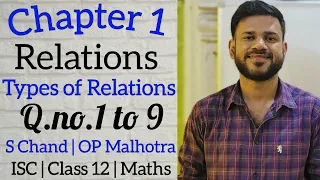 Relations | Chapter 1 | Class 12 | ISC | S Chand | OP Malhotra | Part 1