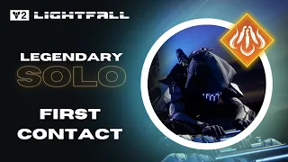 Destiny 2 Lightfall Campaign - Solo Legendary Mission 1 "First Contact" - Solar Hunter