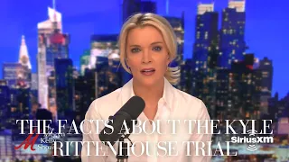 Megyn Kelly Exposes the Facts About the Kyle Rittenhouse Trial | The Megyn Kelly Show