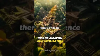 Insane Amazon Lost Civilization! #joerogan #ancient #history #pyramid