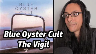 Blue Oyster Cult The Vigil Reaction Musician First Listen