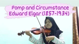 Pomp and Circumstance - Edward Elgar (1857-1934) violin By Englistiya