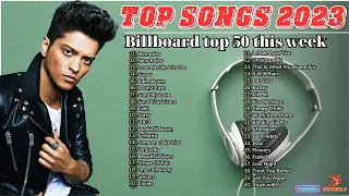 TOP SONGS 2023 * Billboard Hot 100 Songs ofMaroon 5 Adam,Bruno Mars - Top Pop Songs Playslist 2023