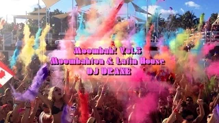 BEST OF MOOMBAHTON & LATIN HOUSE 2015 | Moombah! vol.5 | VIDEOMIX | Tracklist | DJ DRANE mini set |
