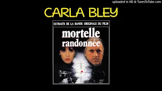 LA PALOMA ( Traditionnel ) / B.O.F. "MORTELLE RANDONNEE" / Carla Bley