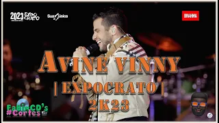 AVINE VINNY | EXPOCRATO 2023