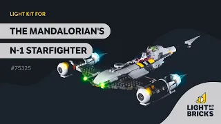 LIGHT MY BRICKS - The Mandalorian's N 1 Starfighter 75325 Light Kit Video Demonstration