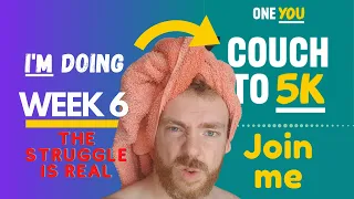 Week 6 Couch to 5K | The struggle is real