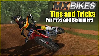 MX Bikes | Tips and Tricks | For Pro's and Beginners