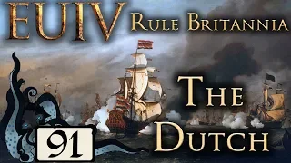 Giants Fighting - Europa Universalis IV: Rule Britannia - The Dutch - #91 - (Very Hard)