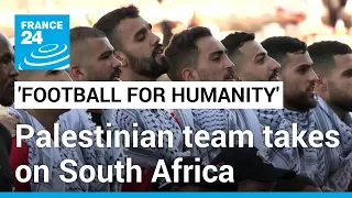 ‘Football for Humanity’: Palestinian team takes on South Africa in solidarity match