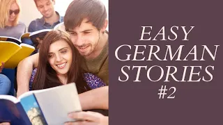 German for Beginners | Learn German by Reading Stories #2 | A1-A2 | Deutsch mit Geschichten