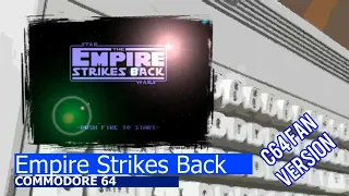 Commodore 64 -=Empire Strikes Back=- C64 Fan version