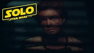 Solo: A Star Wars Story  "Free Bird" Trailer