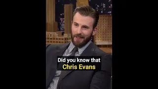 Did You Know That Chris Evans