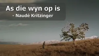 As die wyn op is (oorspronklike lied)